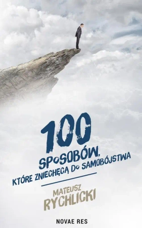 eBook 100 sposobów które zniechęcą do samobójstwa - Mateusz Rychlicki epub mobi