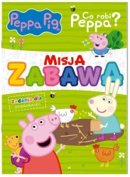 Peppa pig. Misja zabawa cz.2 - praca zbiorowa