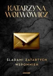 Rupert Ogrodnik T.2 Śladami zatartych wspomnień - Katarzyna Wolwowicz