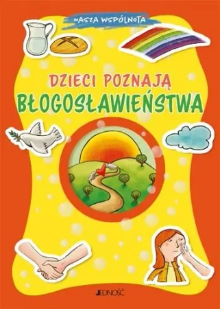 Dzieci poznają błogosławieństwa - Barbara Baffetti, Silvia Fabris, Krystyna Kozak