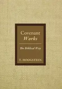 Covenant Works - Hoogsteen T.