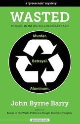 Wasted - Barry John Byrne