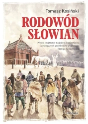 Rodowód Słowian - Tomasz J. Kosiński