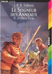 Seigneur des Anneaux T.2 Deux Tours - J. R. R. Tolkien