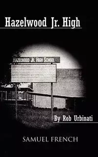 Hazelwood Jr. High - Rob Urbinati