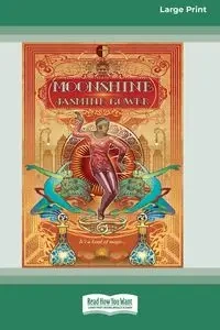 Moonshine [Large Print 16 Pt Edition] - Jasmine Gower