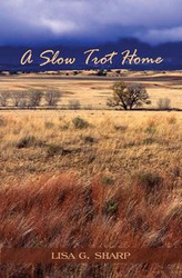 A Slow Trot Home - Sharp Lisa G.