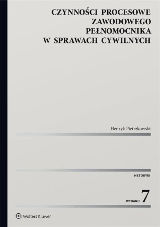 Czynności procesowe zawodowego pełnomocnika... - Henryk Pietrzkowski