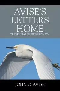 Avise's Letters Home - John Avise C