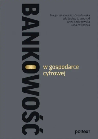 eBook Bankowość w gospodarce cyfrowej - Anna Szelągowska mobi epub