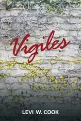 Vigiles - Levi W. Cook