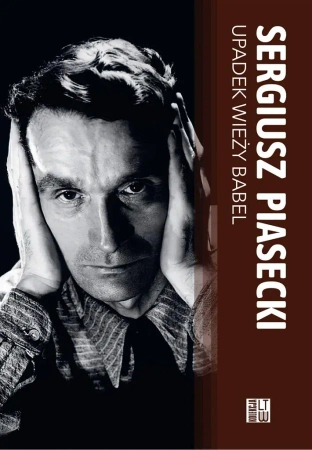 Upadek wieży Babel oraz inne opowieści... BR - Sergiusz Piasecki