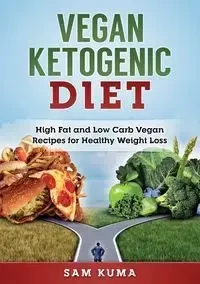 Vegan Ketogenic Diet - Sam Kuma