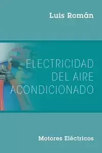Electricidad del Aire Acondicionado - Luis Román