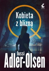 Kobieta z blizną. Departament Q. Tom 7 - Jussi Adler-Olsen