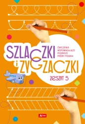 Szlaczki i zygzaczki. Zeszyt 5 - opracowanie zbiorowe