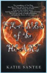 Flames of the Heart - Katie Santee