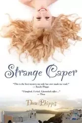 Strange Caper - Thea Phipps