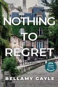 Nothing To Regret - Gayle Bellamy