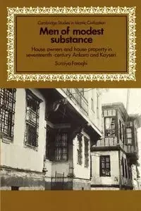 Men of Modest Substance - Faroqhi Suraiya
