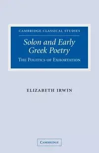 Solon and Early Greek Poetry - Irwin Elizabeth
