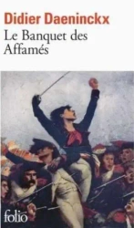 Banquet des Affames - Didier Daeninckx