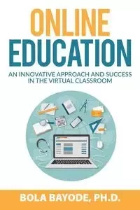 Online Education - Bola Bayode Ph.D