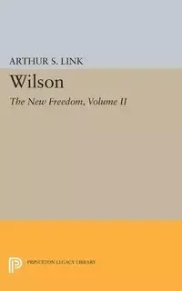 Wilson, Volume II - Arthur Stanley Link