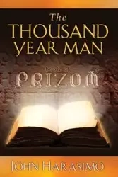 The Thousand Year Man - John Harasimo