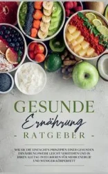 Gesunde Ernährung Ratgeber - Paula Weißmantel