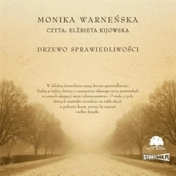 Drzewo sprawiedliwości audiobook - Monika Warneńska