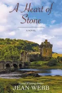 A Heart of Stone - Jean Webb