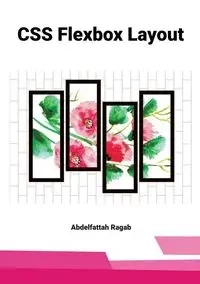 CSS Flexbox Layout - Ragab Abdelfattah
