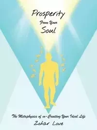 Prosperity From Your Soul - Love Zohar