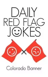 DAILY RED FLAG JOKES - Banner Colorado