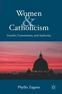 Women & Catholicism - Phyllis Zagano