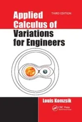 Applied Calculus of Variations for Engineers, Third edition - Louis Komzsik