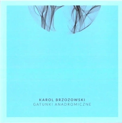 Gatunki anadromiczne - Karol Brzozowski