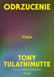 eBook Odrzucenie - Tony Tulathimutte epub mobi