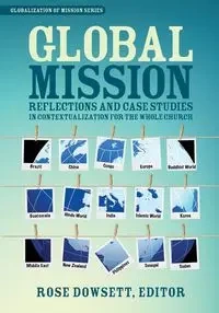 Global Mission - Dowsett Rose