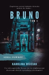 Bruno. Tom 1 - Karolina Wójciak