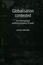 Globalisation contested - Louise Amoore