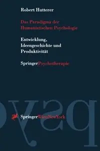 Das Paradigma Der Humanistischen Psychologie - Robert Hutterer