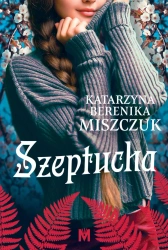 eBook Szeptucha - Katarzyna Berenika Miszczuk epub mobi