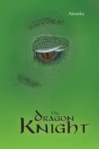 The Dragon Knight - Anonka