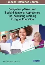 Competency-Based and Social-Situational Approaches for Facilitating Learning in Higher Education - Strohschen Gabriele I.E.