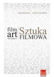 Film art. Sztuka filmowa. Wprowadzenie - David Bordwell, Kristin Thompson