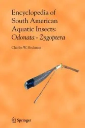 Encyclopedia of South American Aquatic Insects - Charles W. Heckman