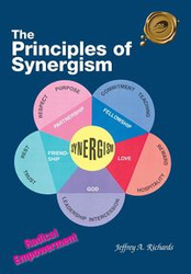 The Principles of Synergism - A. Jeffrey Richards