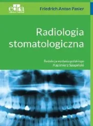 Radiologia stomatologiczna - Anton Fredrich Pasler